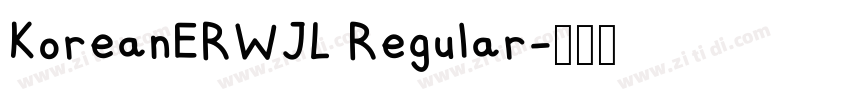 KoreanERWJL Regular字体转换